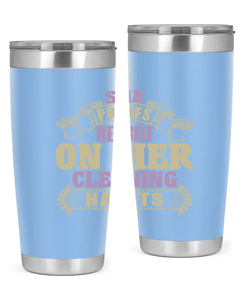 she prides hereself on her cleaning habits Style 14#- cleaner- tumbler
