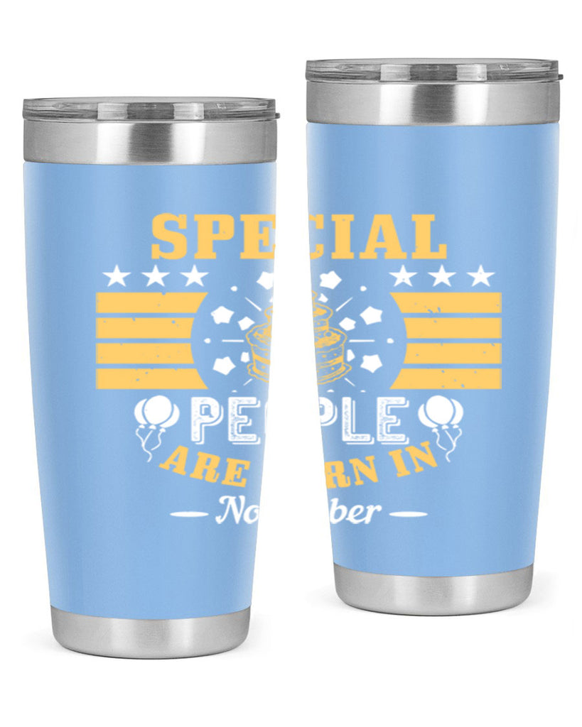 special people are born in november Style 38#- birthday- tumbler