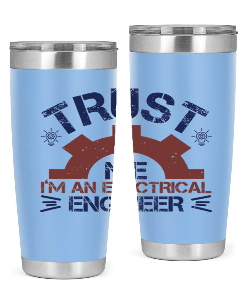 trust me im an electrical engineer Style 35#- engineer- tumbler