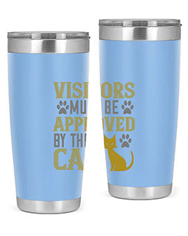 visitors must beapprovedby the cat Style 122#- cat- Tumbler