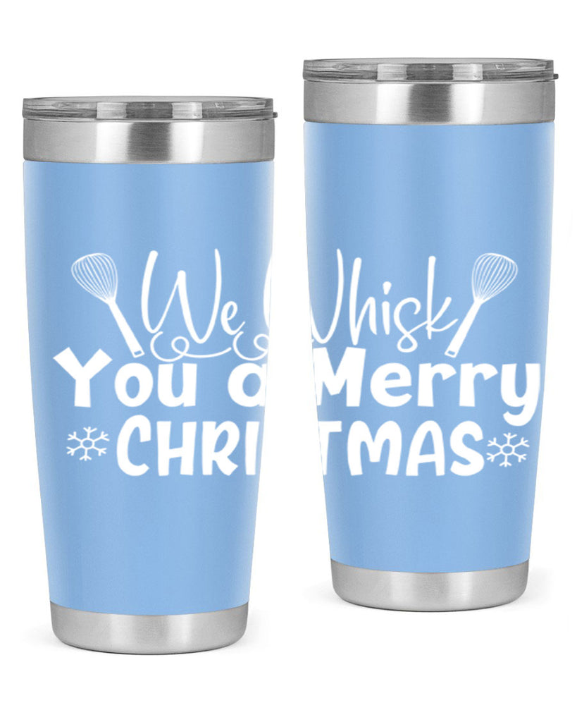 we whisk you a merry christmas 21#- kitchen- Tumbler
