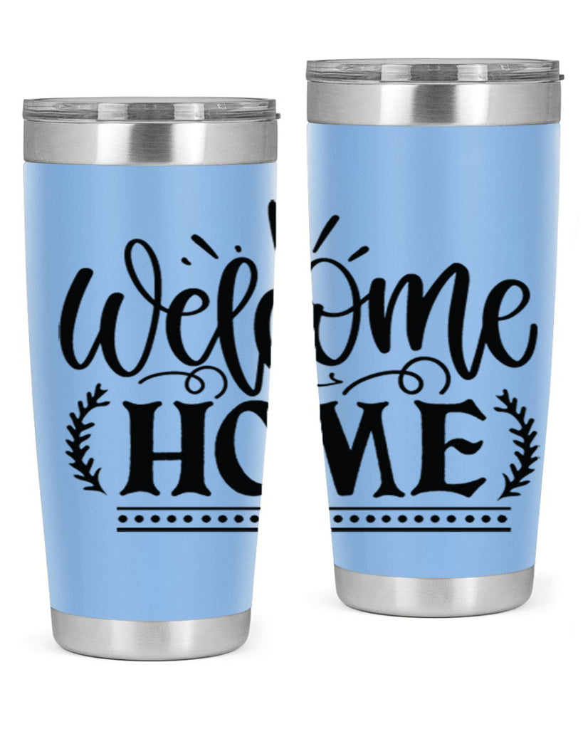 welcome home 12#- family- Tumbler