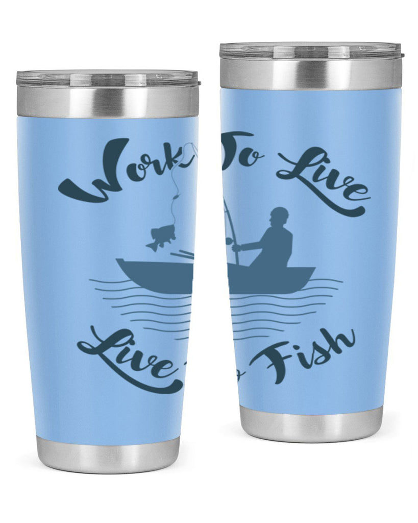 work to live 10#- fishing- Tumbler