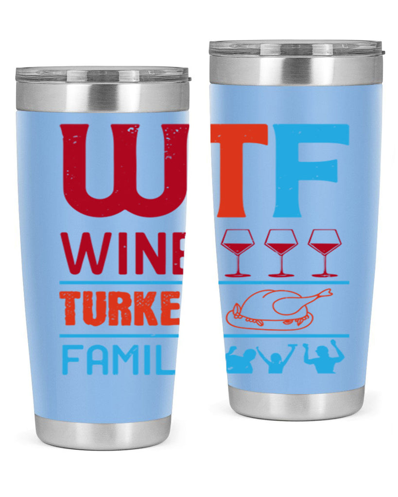 wtf wine turkey family 102#- wine- Tumbler