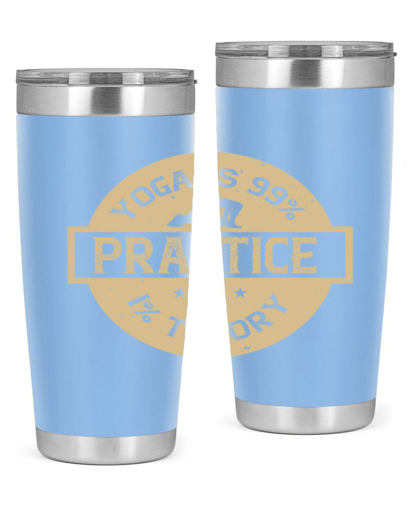 yoga is practice and theory 28#- yoga- Tumbler