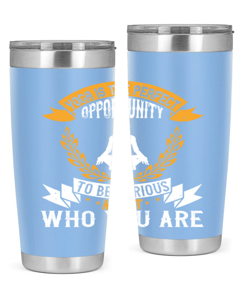 yoga is the perfect opportunity to be curious about who you are 18#- yoga- Tumbler