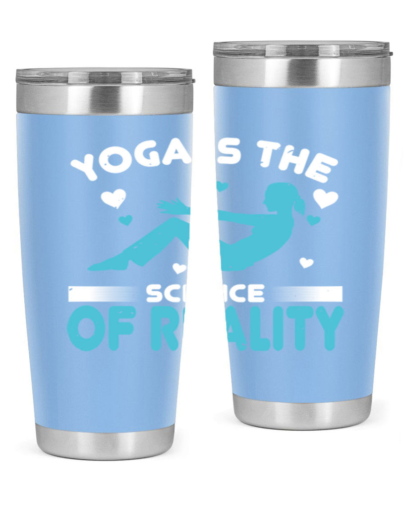 yoga is the science of reality 16#- yoga- Tumbler