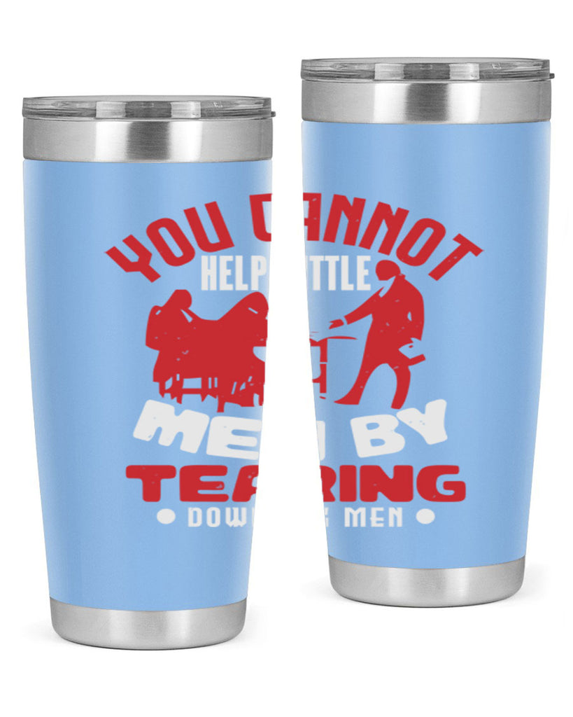 you cannot help little men Style 72#- Fourt Of July- Tumbler