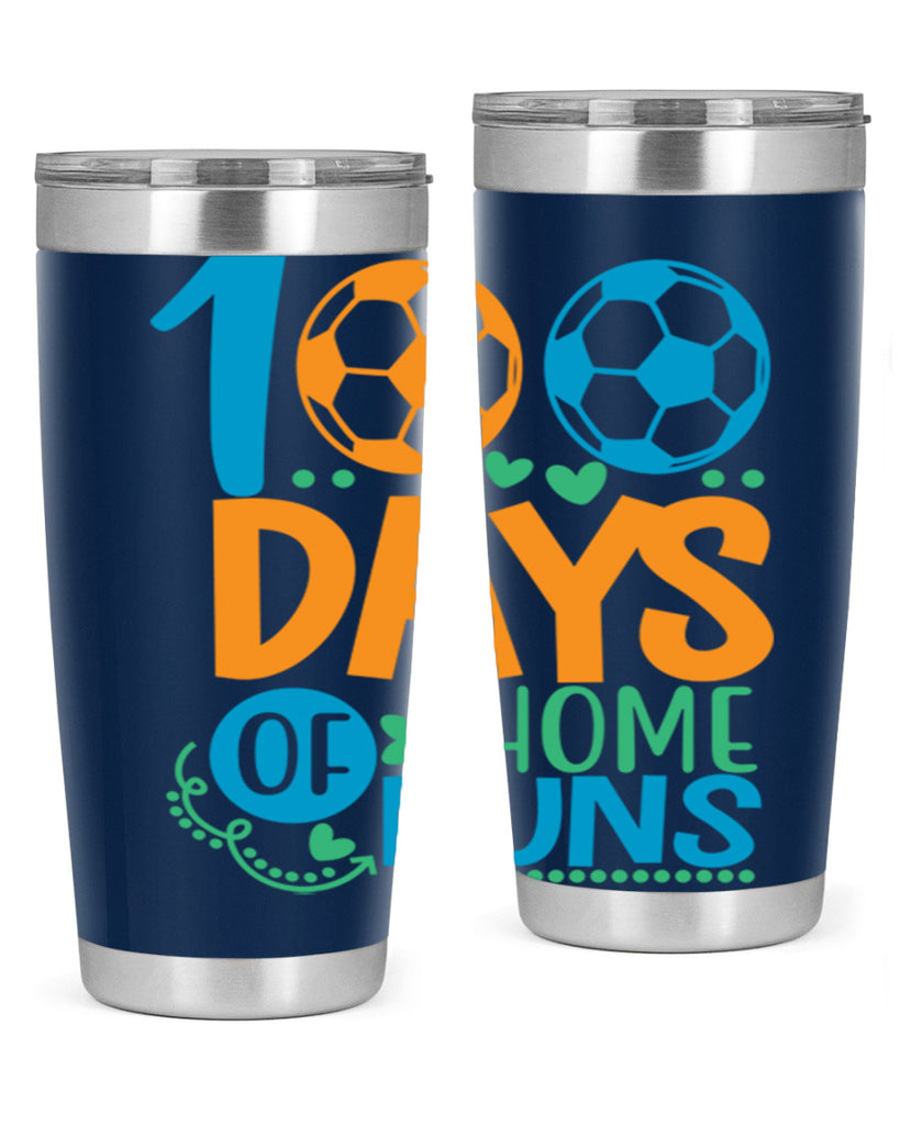 100 days of home runs 19#- 100 days of school- Tumbler