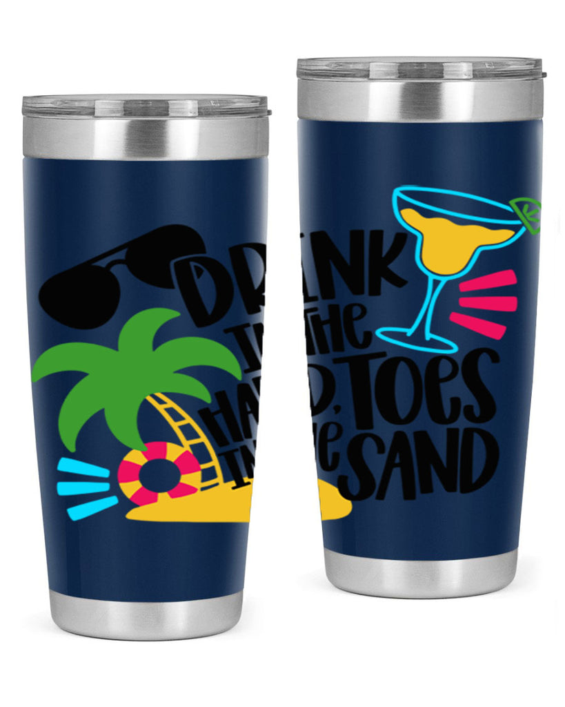 Drink In The Hand Toes In The Sand Style 48#- summer- Tumbler