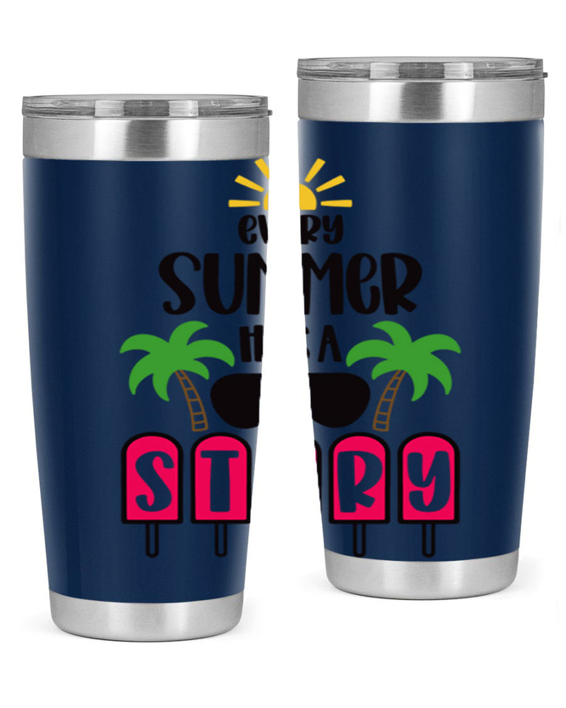 Every Summer Has A Story Style 46#- summer- Tumbler