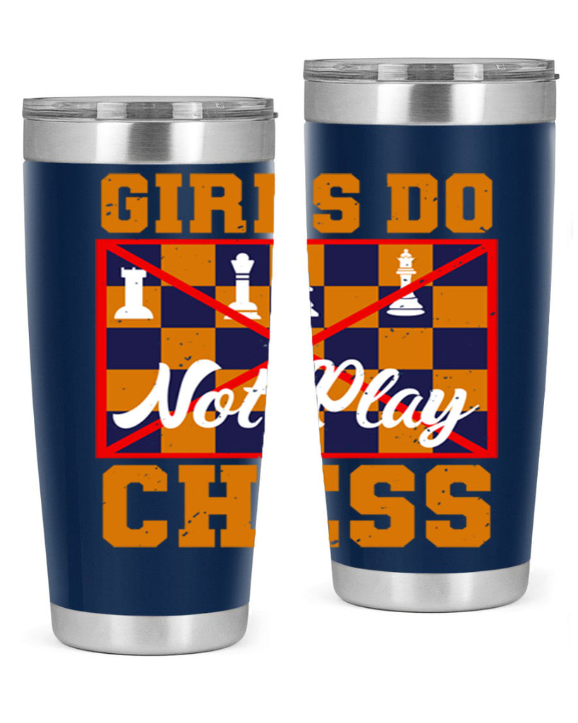 Girls do not play chess 49#- chess- Tumbler