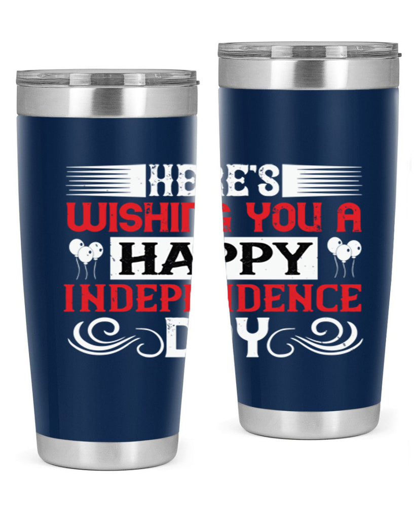 Heres wishing you a happy Independence Day Style 111#- Fourt Of July- Tumbler