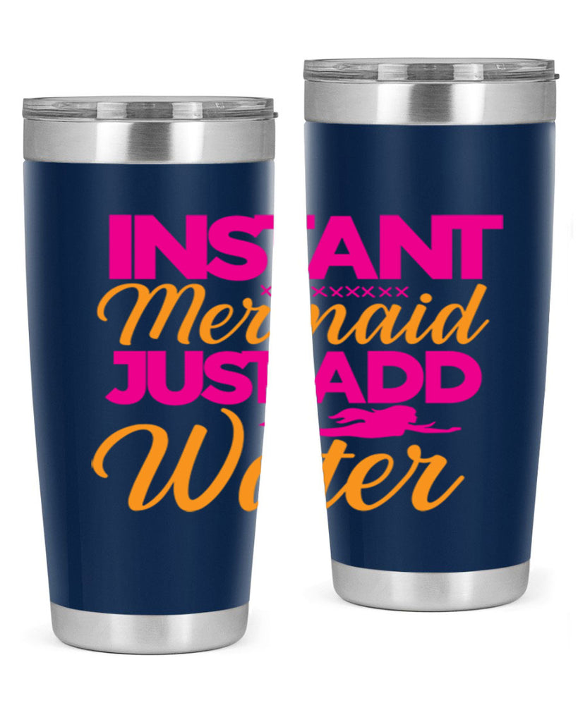Instant Mermaid Just Add Water 268#- mermaid- Tumbler