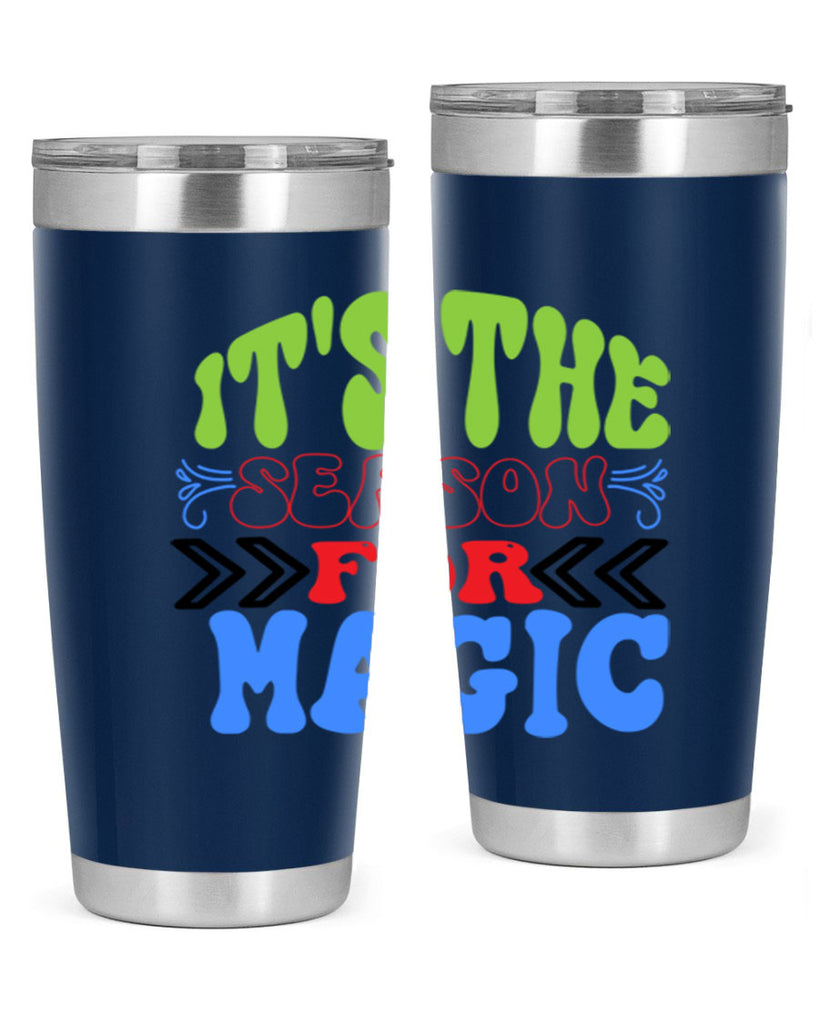 Its the season for magic 260#- winter- Tumbler