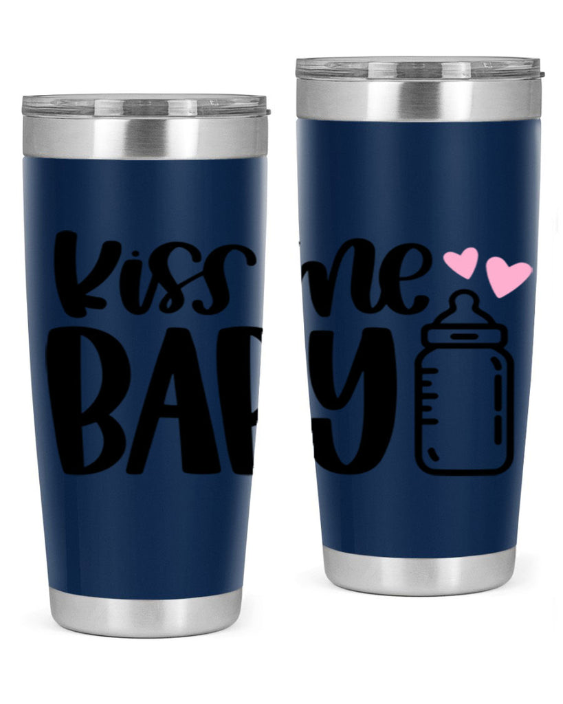 Kiss Me Baby Style 75#- baby- tumbler