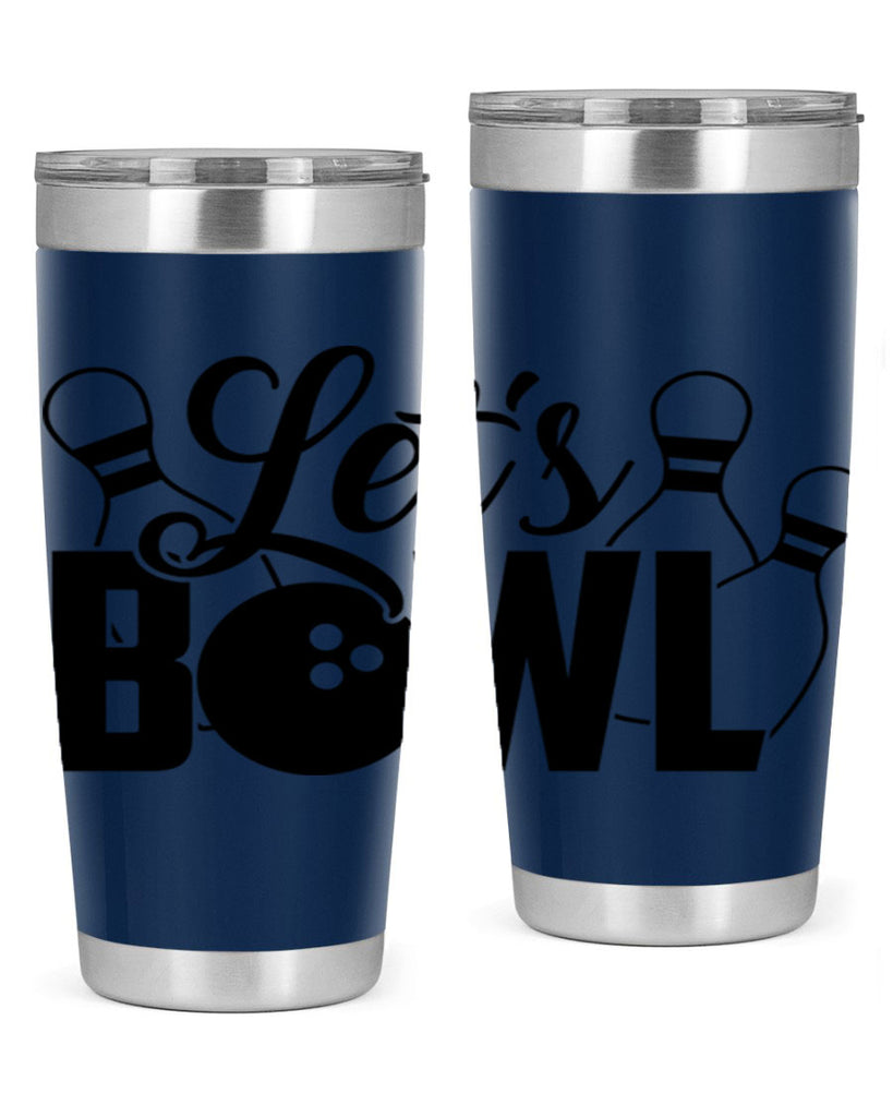 Lets bowl 929#- bowlig- Tumbler