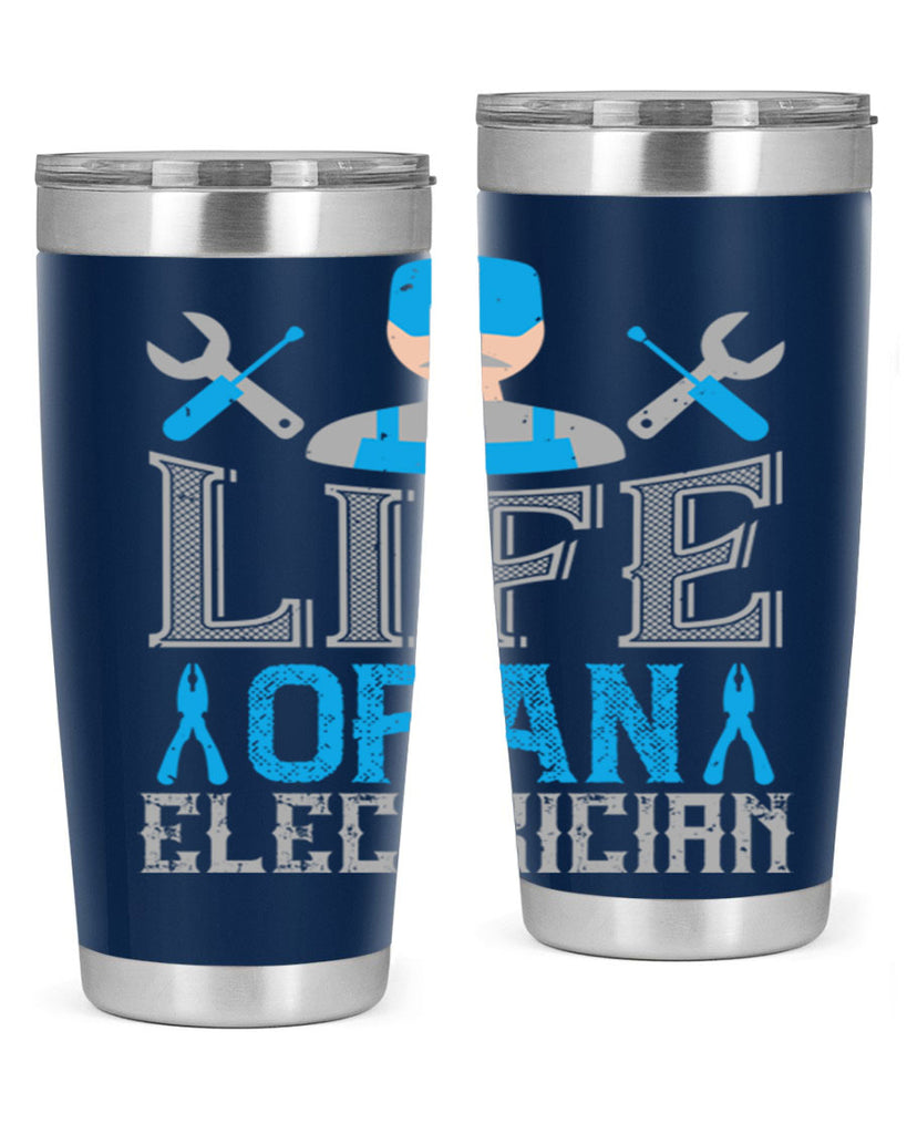 Life of an electrician Style 26#- electrician- tumbler