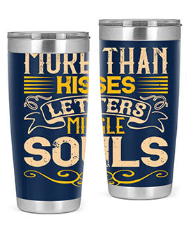 More than kisses letters mingle souls Style 29#- dog- Tumbler