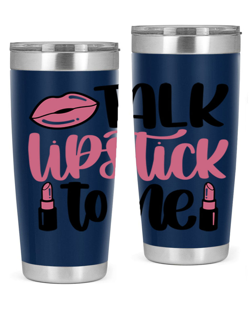 Talk Lipstick To Me Style 15#- make up- Tumbler