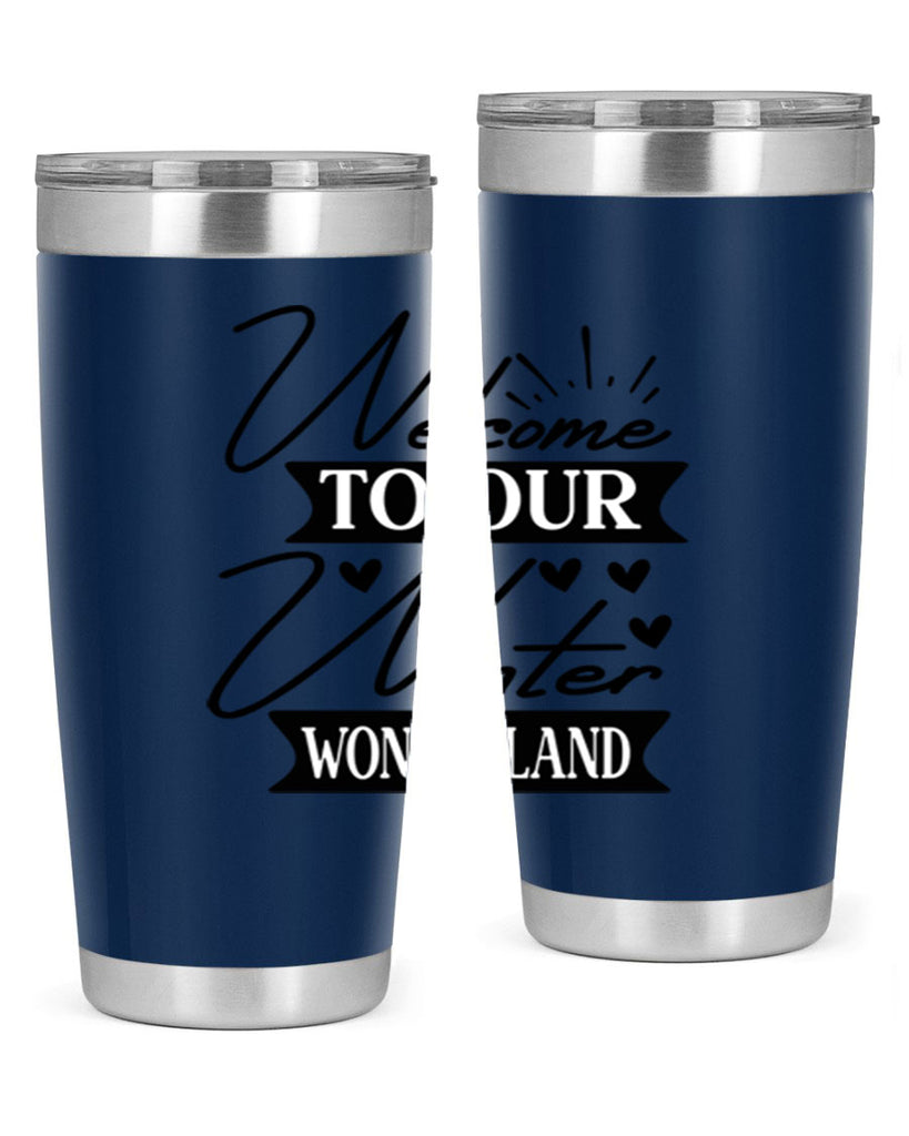 Welcome To Our Winter Wonderland 468#- winter- Tumbler
