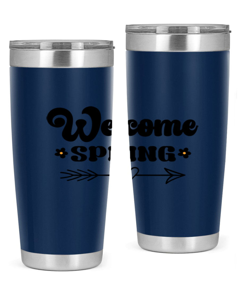 Welcome spring  596#- spring- Tumbler