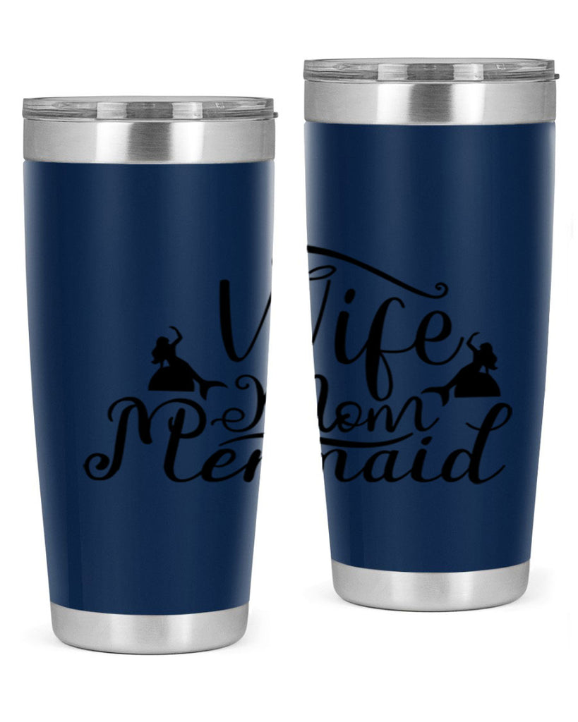 Wife Mom Mermaid 671#- mermaid- Tumbler