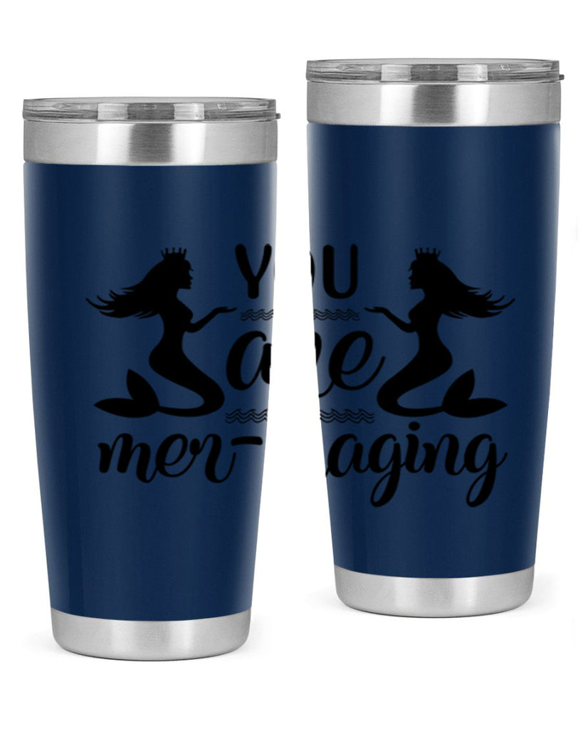 You are mermaging design 686#- mermaid- Tumbler