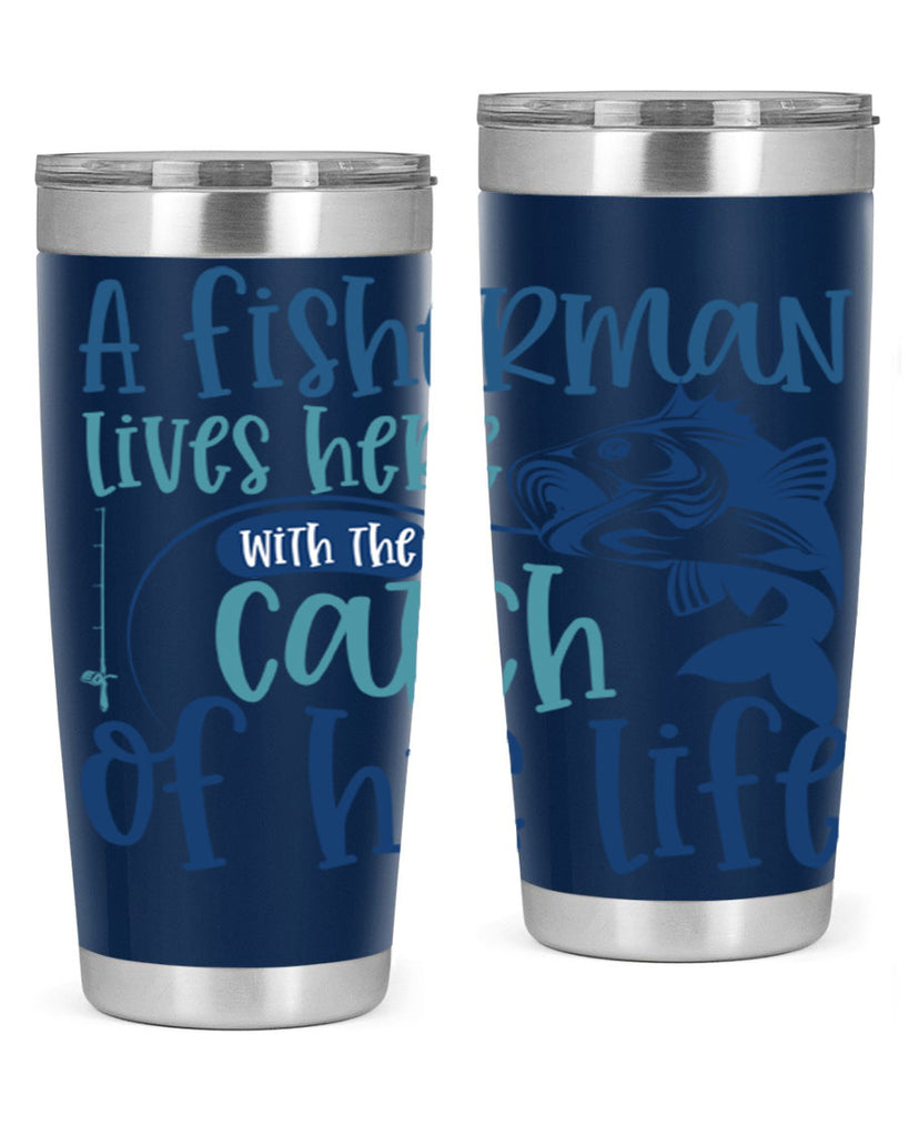a fisherman lives here with the catch 228#- fishing- Tumbler