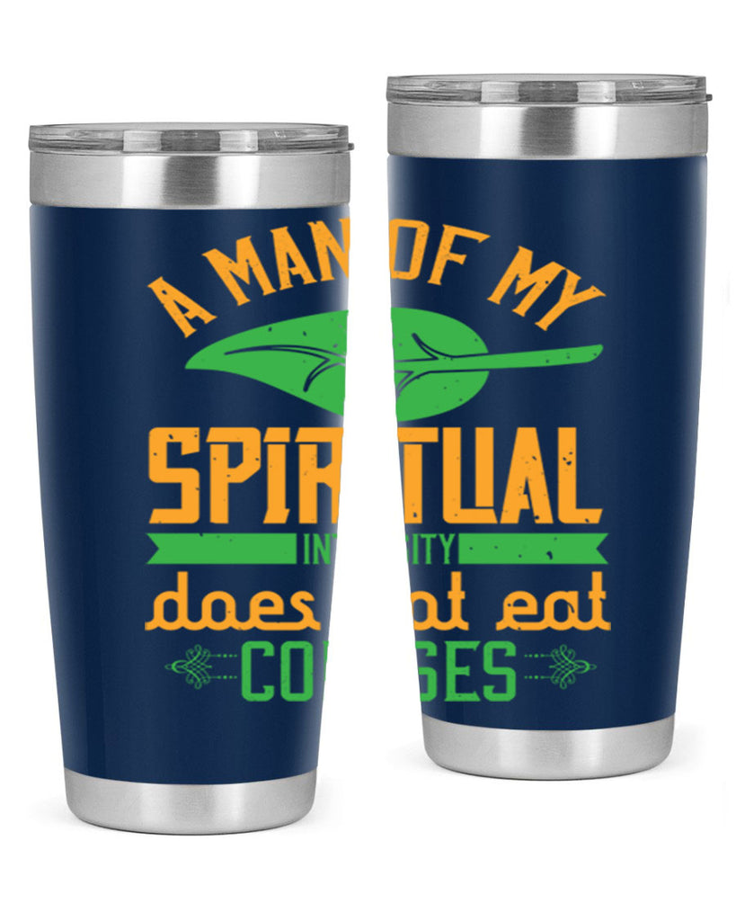 a man of my spiritual intensity does not eat corpses 150#- vegan- Tumbler