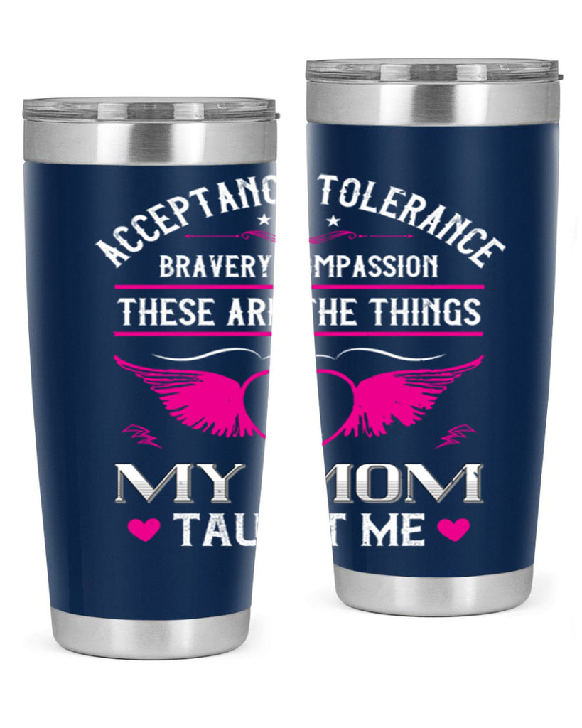 acceptance tolerance 96#- mothers day- Tumbler