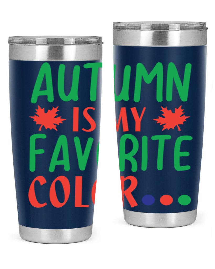 autumn is my favorite color 18#- fall- Tumbler