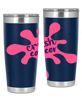 crush cancer Style 14#- breast cancer- Tumbler