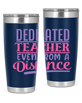 dedicated teacher even from a distance Style 53#- corona virus- Tumbler