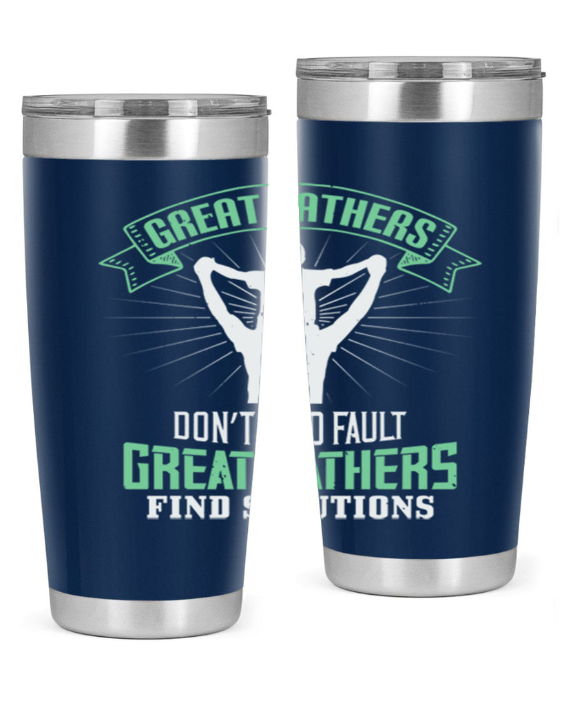 great fathers don’t find fault 218#- fathers day- Tumbler