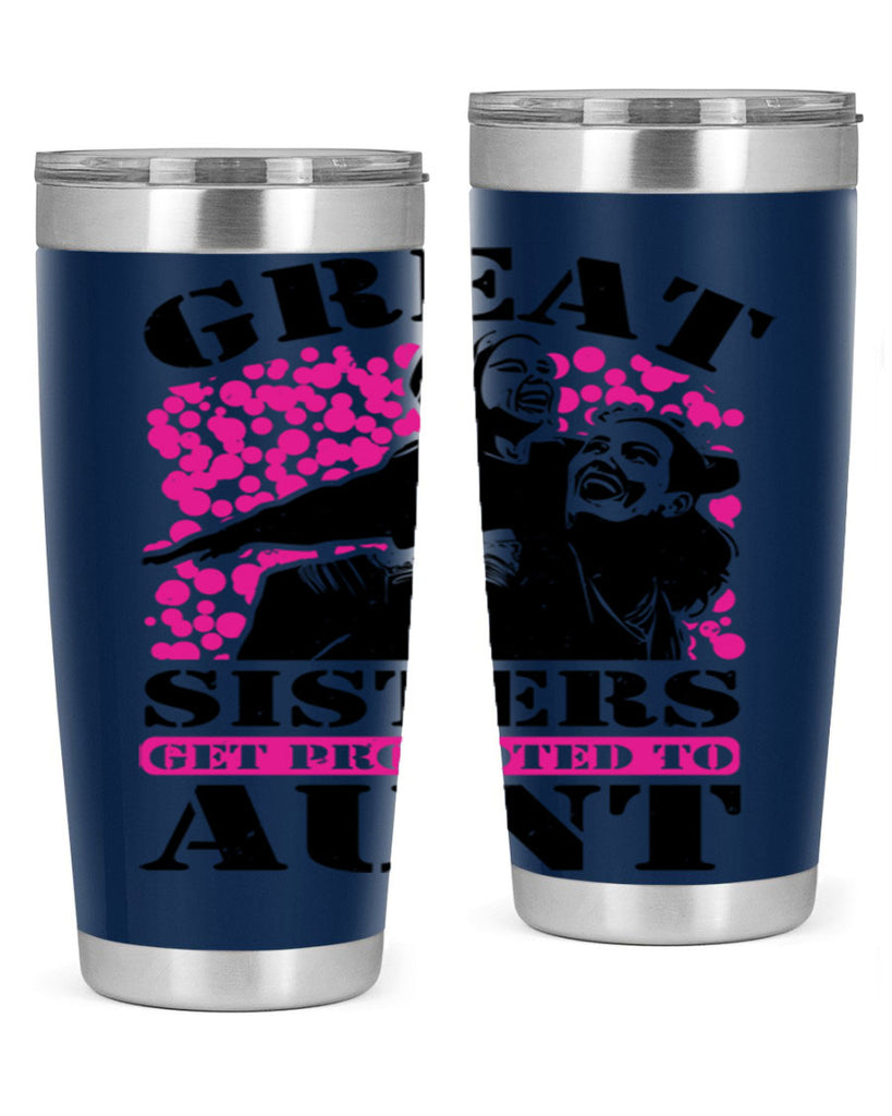 great sisters get promoted to aunt 83#- mothers day- Tumbler