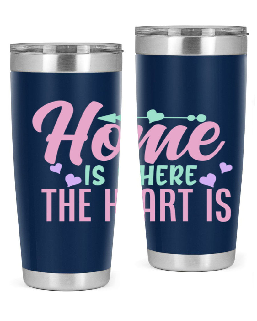 home is where the heart is 39#- home- Tumbler