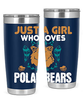 just a girl who loves polar bear 22#- Bears- Tumbler