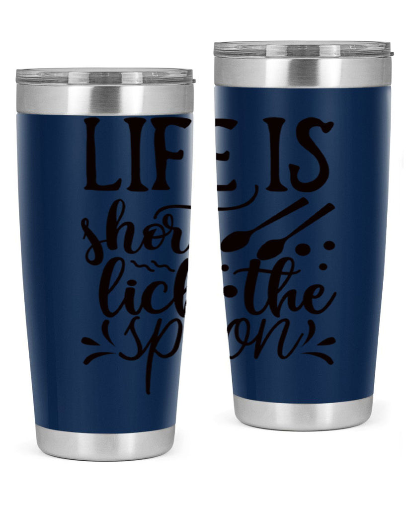 life is short lick the spoon 23#- kitchen- Tumbler