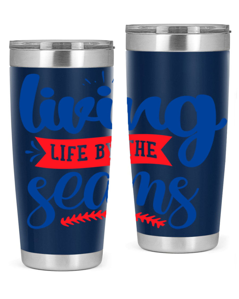 living life by the seams 2054#- baseball- Tumbler