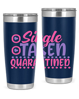 single taken quarantined Style 44#- corona virus- Tumbler