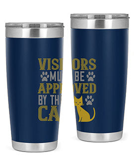 visitors must beapprovedby the cat Style 122#- cat- Tumbler
