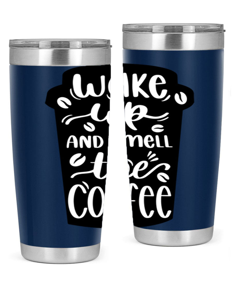 wake up and smell the coffee 8#- coffee- Tumbler