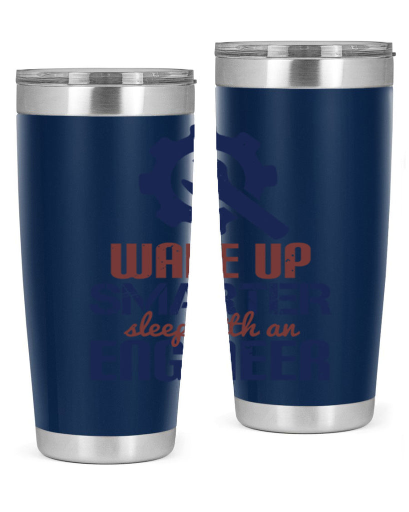 wake up smarter sleep with an engineer Style 31#- engineer- tumbler