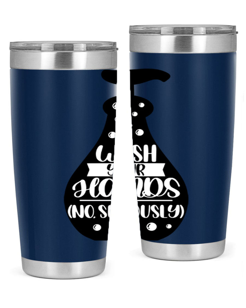 wash your hands no seriously 8#- bathroom- Tumbler