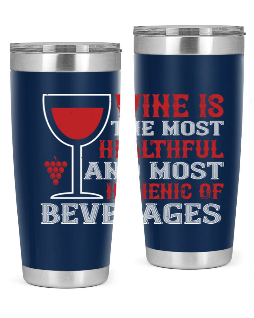 wine is the most healthful and most hygienic of 3#- wine- Tumbler