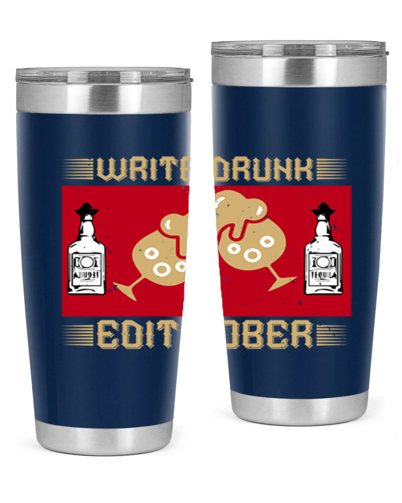 write drunk edit sober 14#- drinking- Tumbler