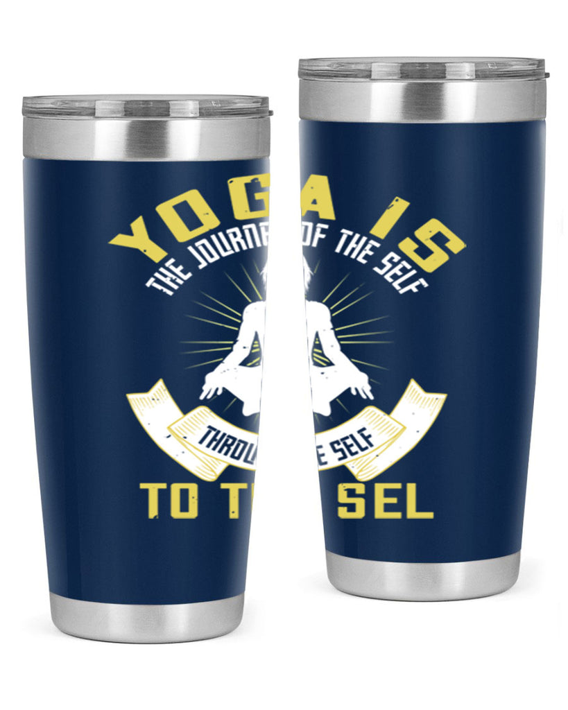 yoga is the journey of the self through the self to the sel 20#- yoga- Tumbler