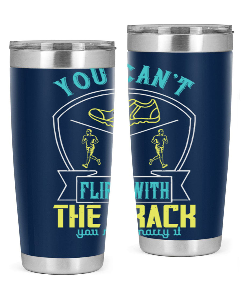 you can’t flirt with the track you must marry it 2#- running- Tumbler