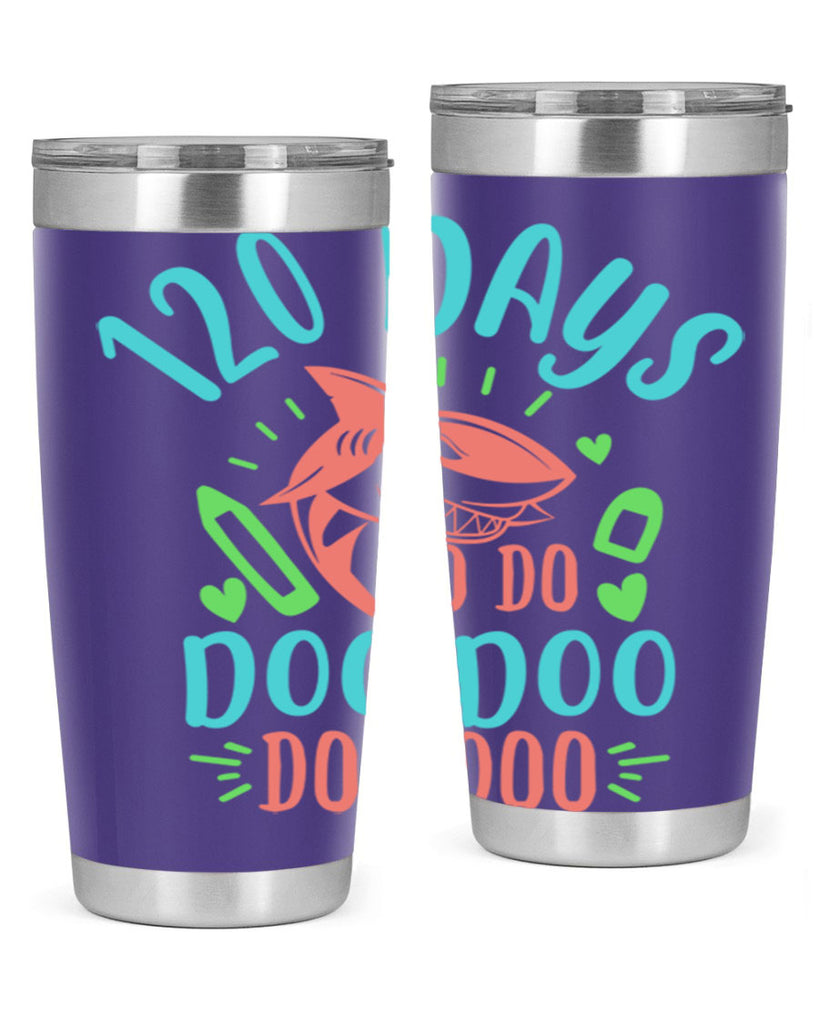 10 120 days shark doo doo 18#- 100 days of school- Tumbler